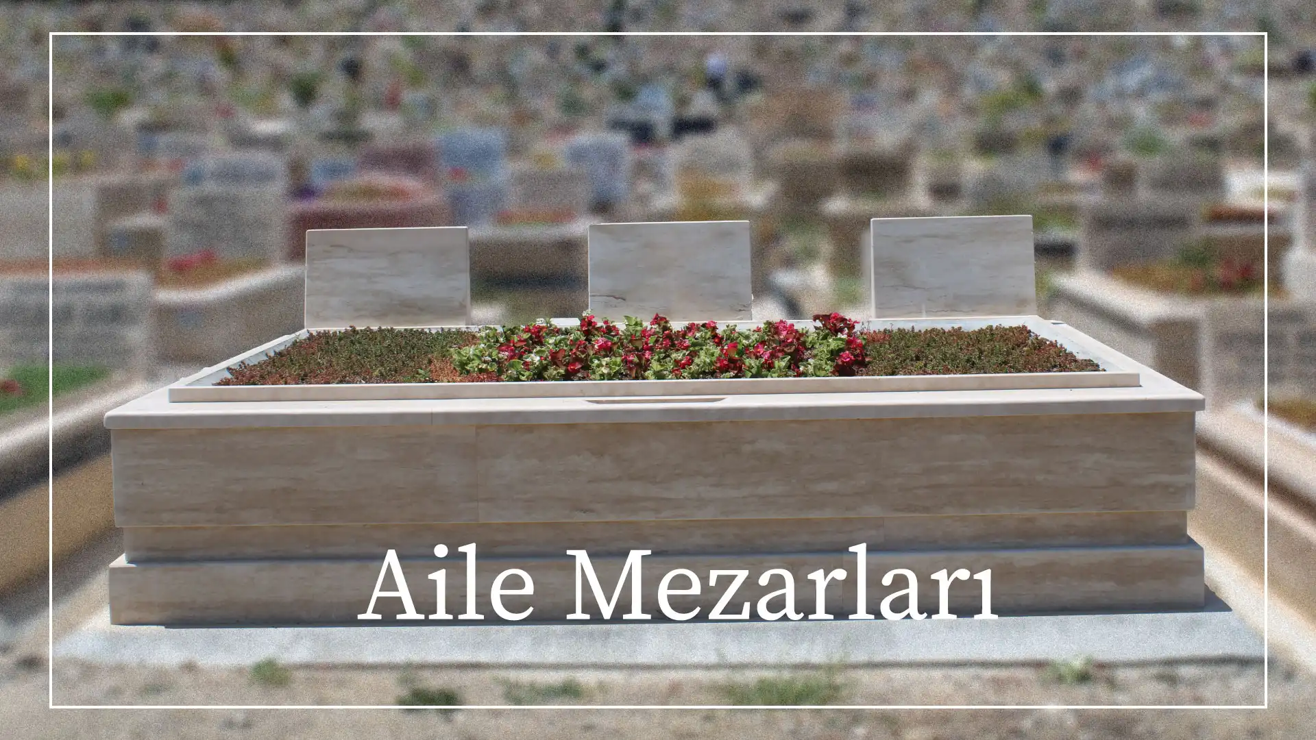 Aile Mezarları